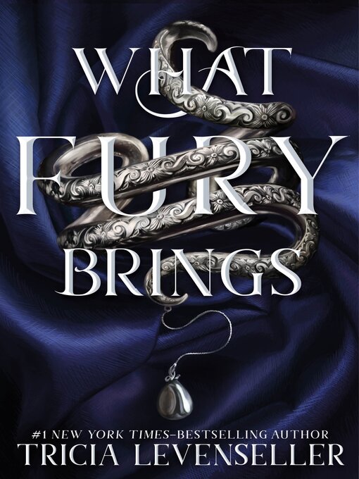 Title details for What Fury Brings by Tricia Levenseller - Wait list